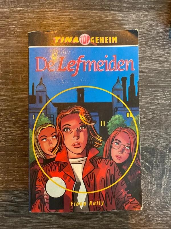 Tina Top Geheim: De Lefmeiden - Fiona Kelly, Ophalen of Verzenden, Gelezen, Fiona Kelly