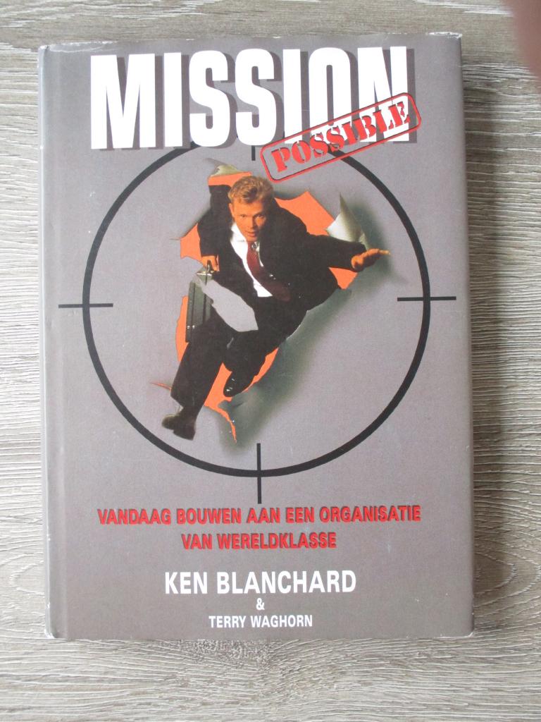 Mission possible vandaag bouwen aan een organisatie van we, Ophalen of Verzenden, Gelezen, Management