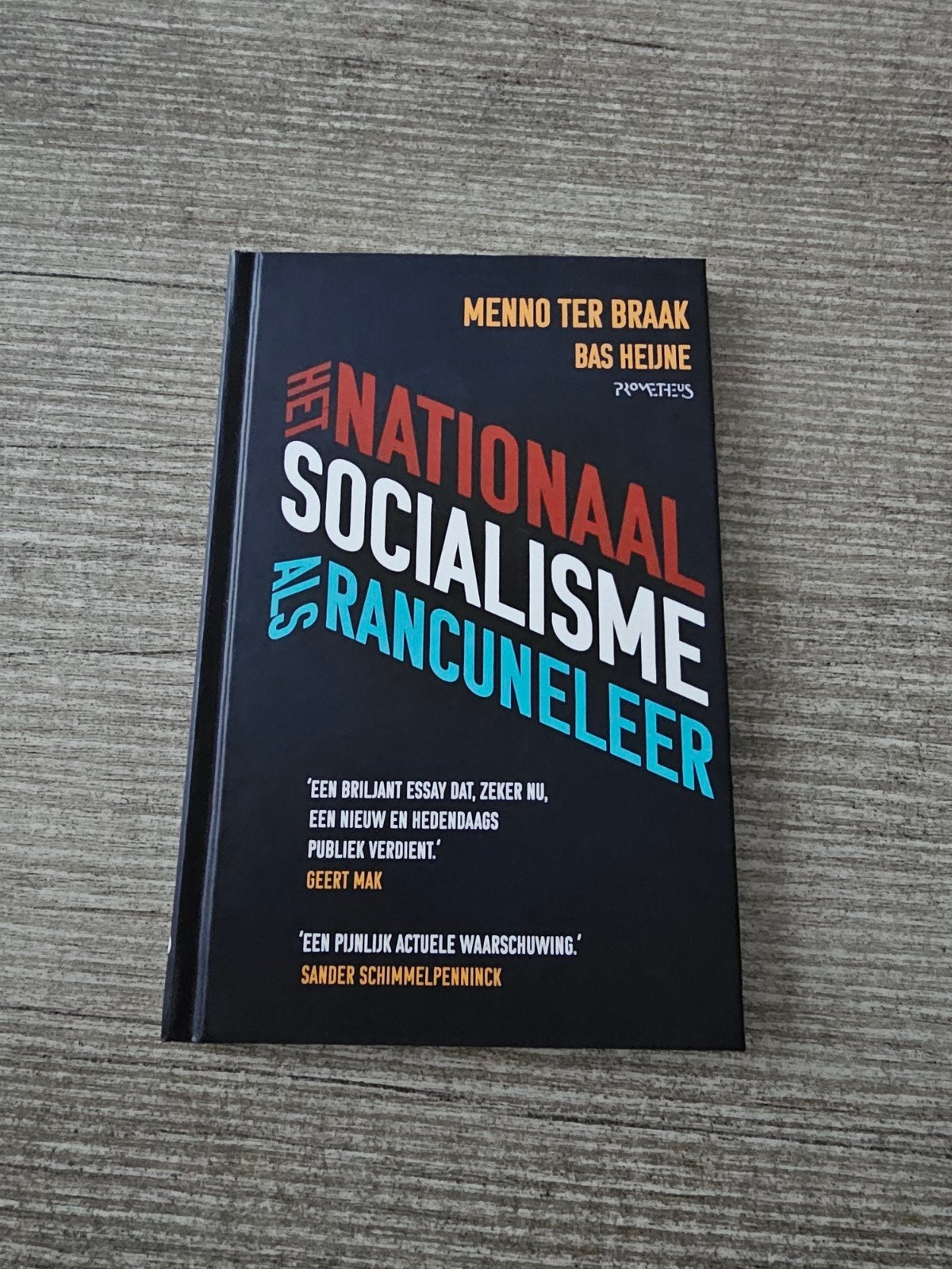 Het Nationaal-Socialisme als Rancuneleer - Menno ter Braak, Ophalen of Verzenden, Gelezen, Menno ter Braak, Bas Heijne