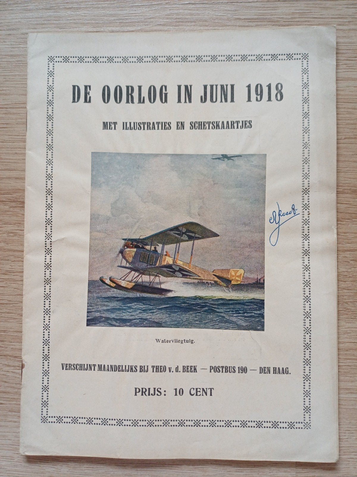 De Oorlog in Juni 1918 - Watervliegtuig Eerste Wereldoorlog, Theo v. d. Beek (uitgever), Ophalen of Verzenden, Algemeen, Tweede Wereldoorlog