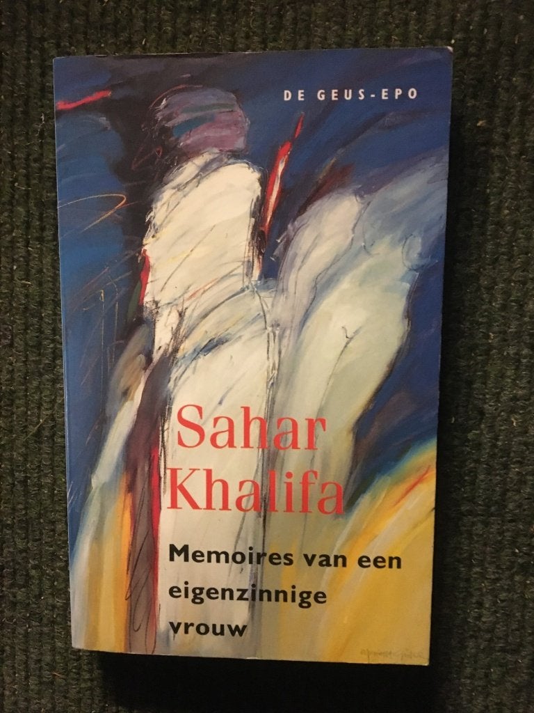 Memoires van een eigenzinnige vrouw ; Sahar Khalifa #Libanon, Gelezen, Wereld overig, Sahar Khalifa, Ophalen of Verzenden