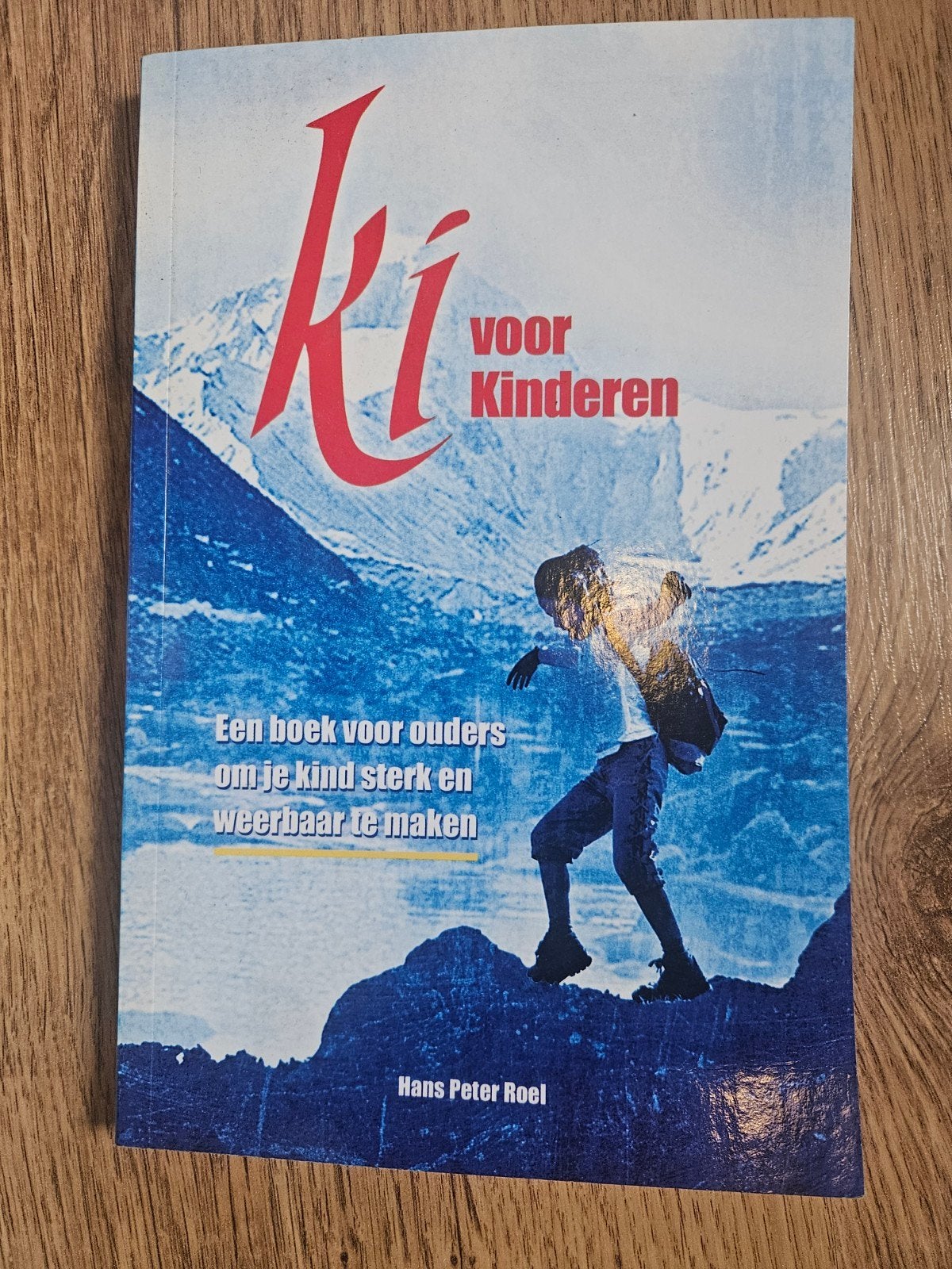 Ki voor Kinderen  Hans Peter Roel, Ophalen of Verzenden, Zo goed als nieuw, Opvoeding tot 6 jaar, Hans Peter Roel