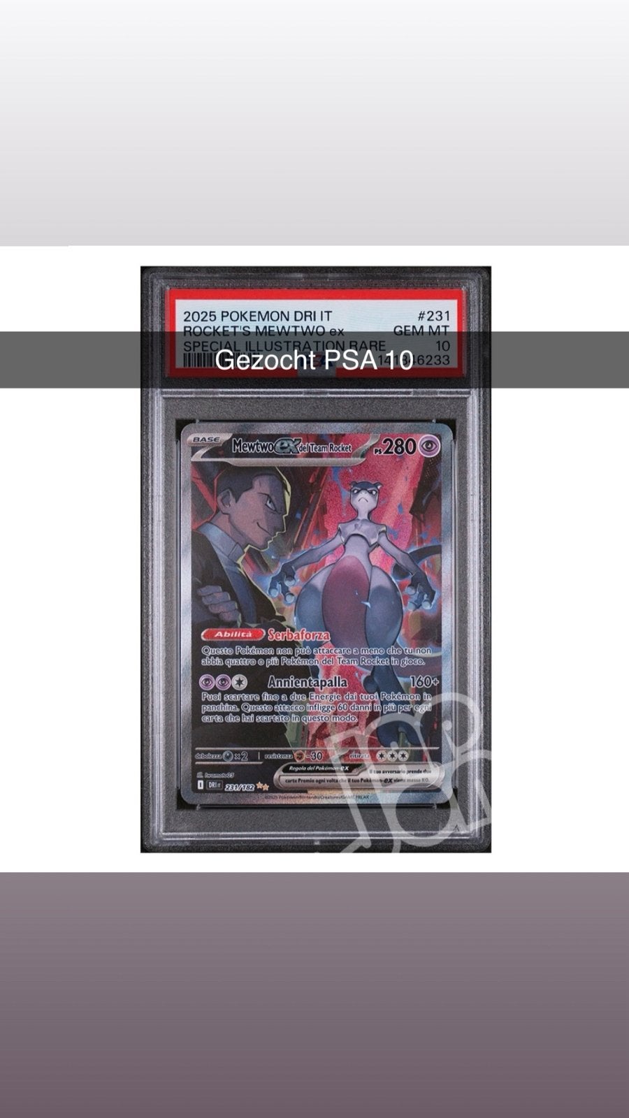 GEZOCHT: giovanni’s mewtwo 231 DR full art psa 10, Ophalen of Verzenden, Zo goed als nieuw