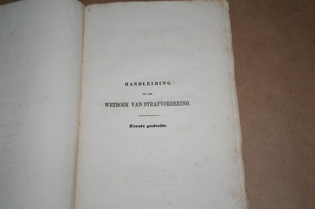 Handleiding Wetb. v. Strafvordering — Inleiding — 1848, Antiek en Kunst, Antiek | Boeken en Bijbels, Ophalen of Verzenden