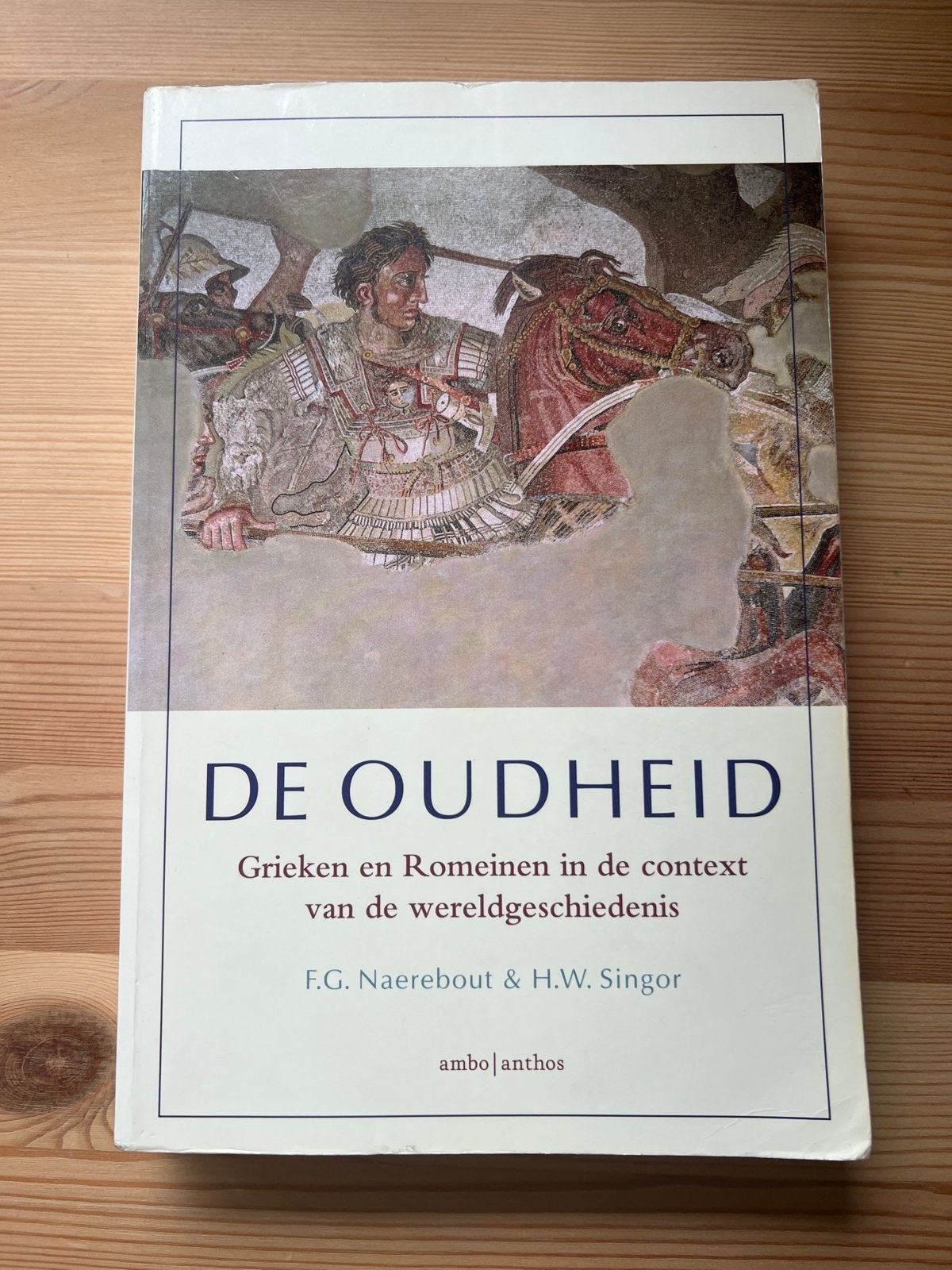 De Oudheid: Grieken en Romeinen (studieboek), Boeken, Ophalen of Verzenden, Gelezen