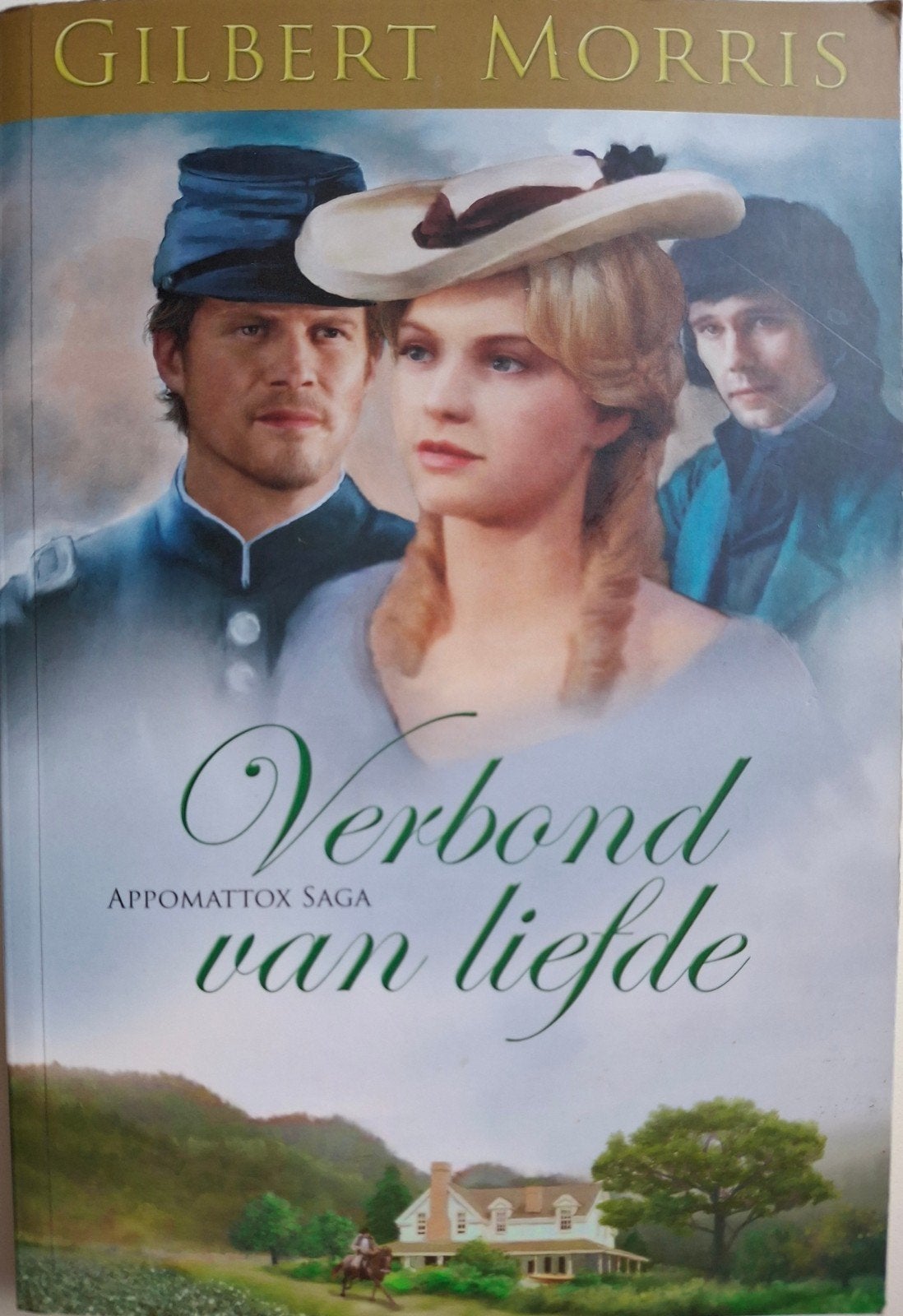 Verbond van Liefde - Gilbert Morris (Appomattox Saga), Gilbert Morris, Ophalen of Verzenden, Zo goed als nieuw, Amerika