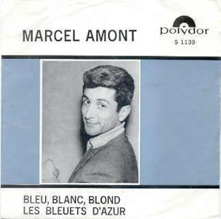 Marcel Amont- Bleu blanc blond