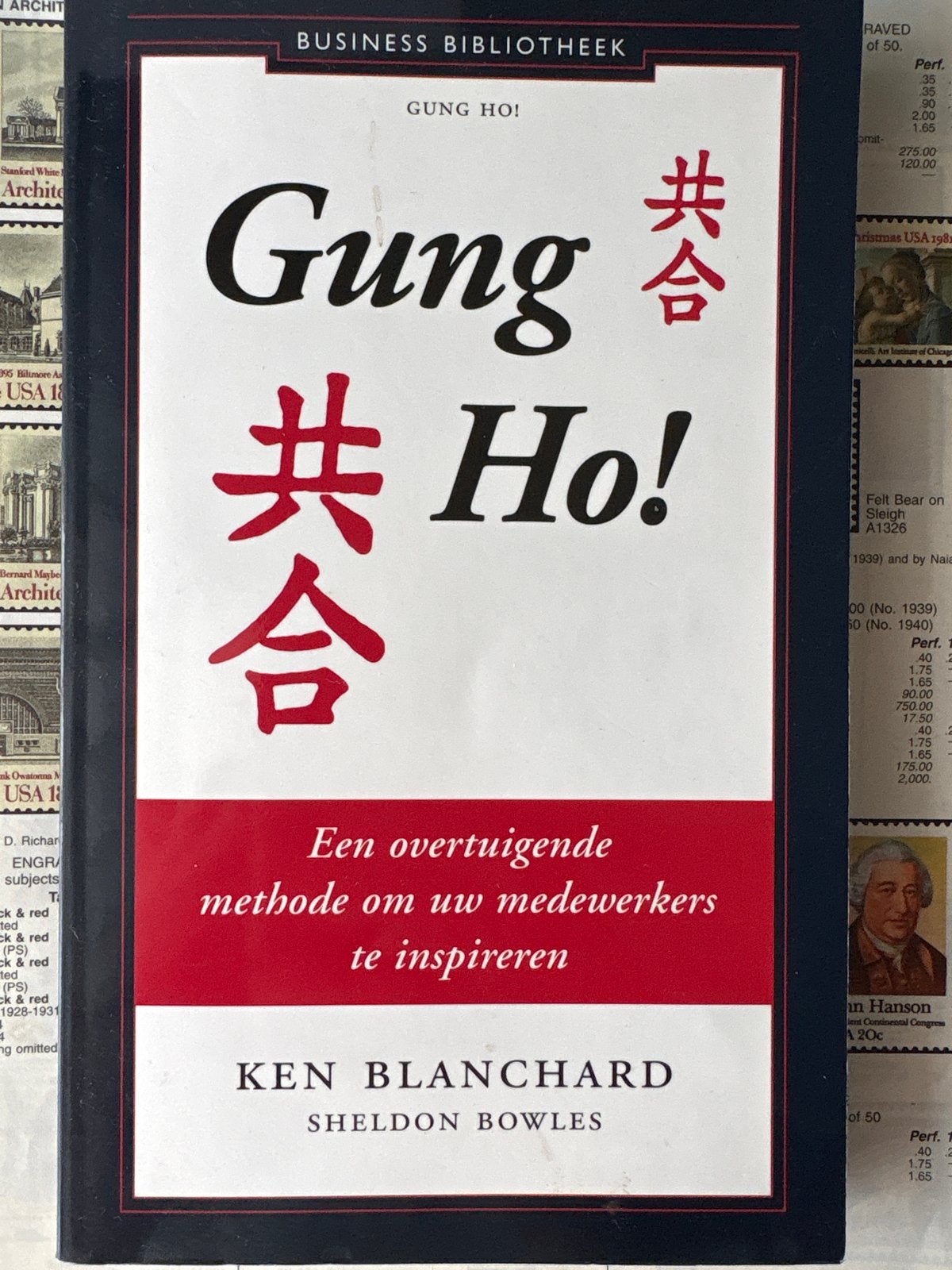 Gung Ho! Ken Blanchard - Inspireer uw medewerkers, Boeken, Ophalen of Verzenden, Zo goed als nieuw, Management