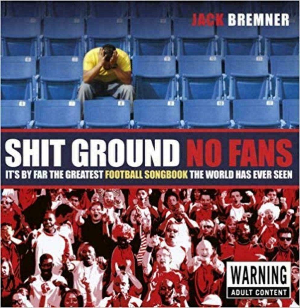 Shit Ground No Fans - Boek met engelse supporters liedjes, Verzenden, Nieuw, Balsport