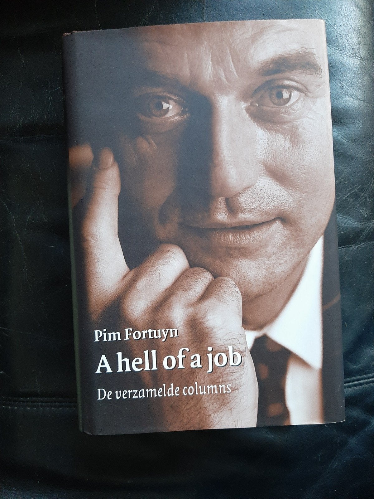 Pim Fortuyn - A Hell of a Job., Ophalen of Verzenden, Gelezen