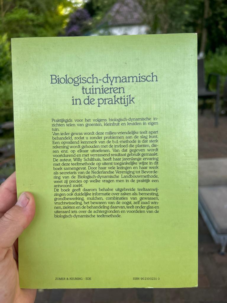 Biologisch-dynamisch tuinieren in de praktijk - Willy Schilt, Boeken, Ophalen of Verzenden, Gelezen, Moestuin