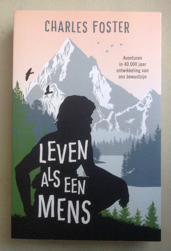 Leven Als Een Mens Charles Foster, Overige gebieden, Verzenden, Zo goed als nieuw, Charles Foster