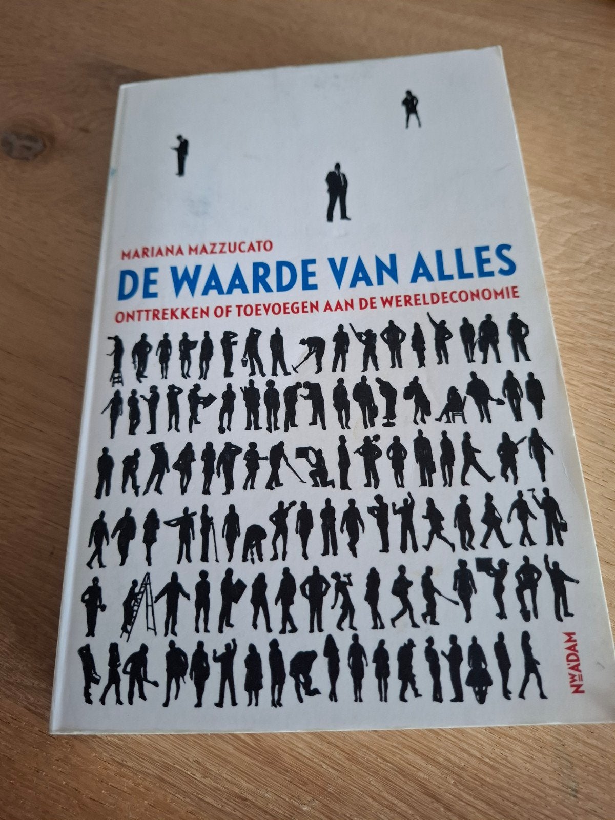De Waarde van Alles - Mariana Mazzucato, Ophalen of Verzenden, Gelezen, Mariana Mazzucato, Nederland