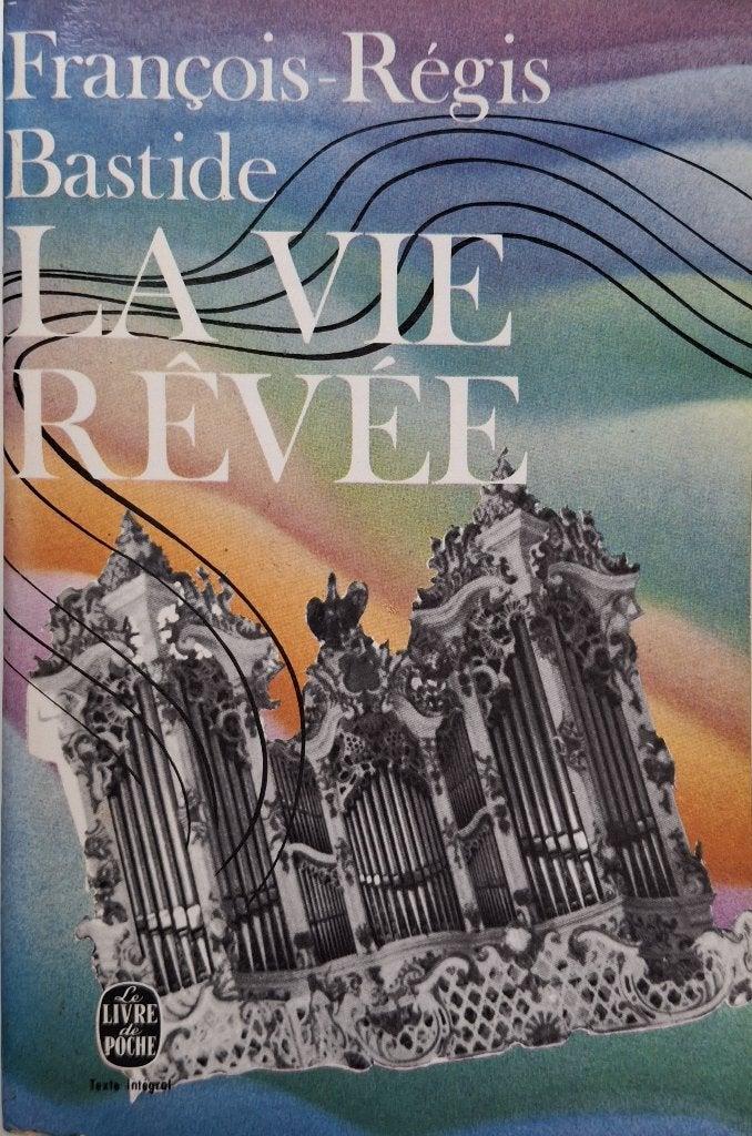 François-Régis Bastide - La vie rêvée (FRANSTALIG), Ophalen of Verzenden, Gelezen, Fictie