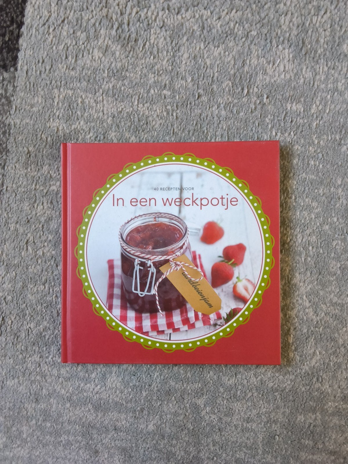 40 recepten voor in een weckpotje, Ophalen of Verzenden, Zo goed als nieuw