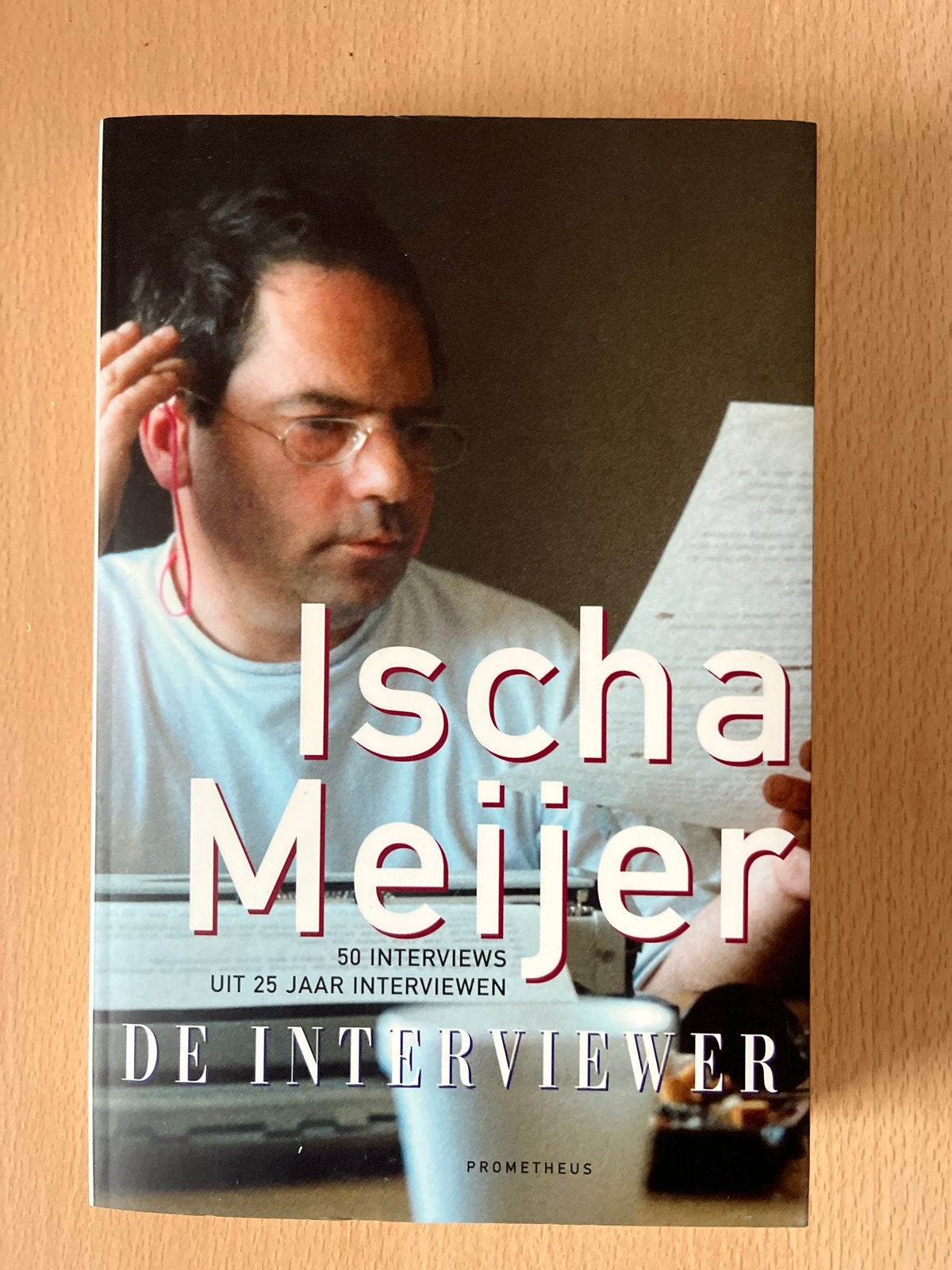 Ischa Meijer - De Interviewer: 50 interviews uit 25 jaar, Boeken, Ophalen of Verzenden, Gelezen, Overige