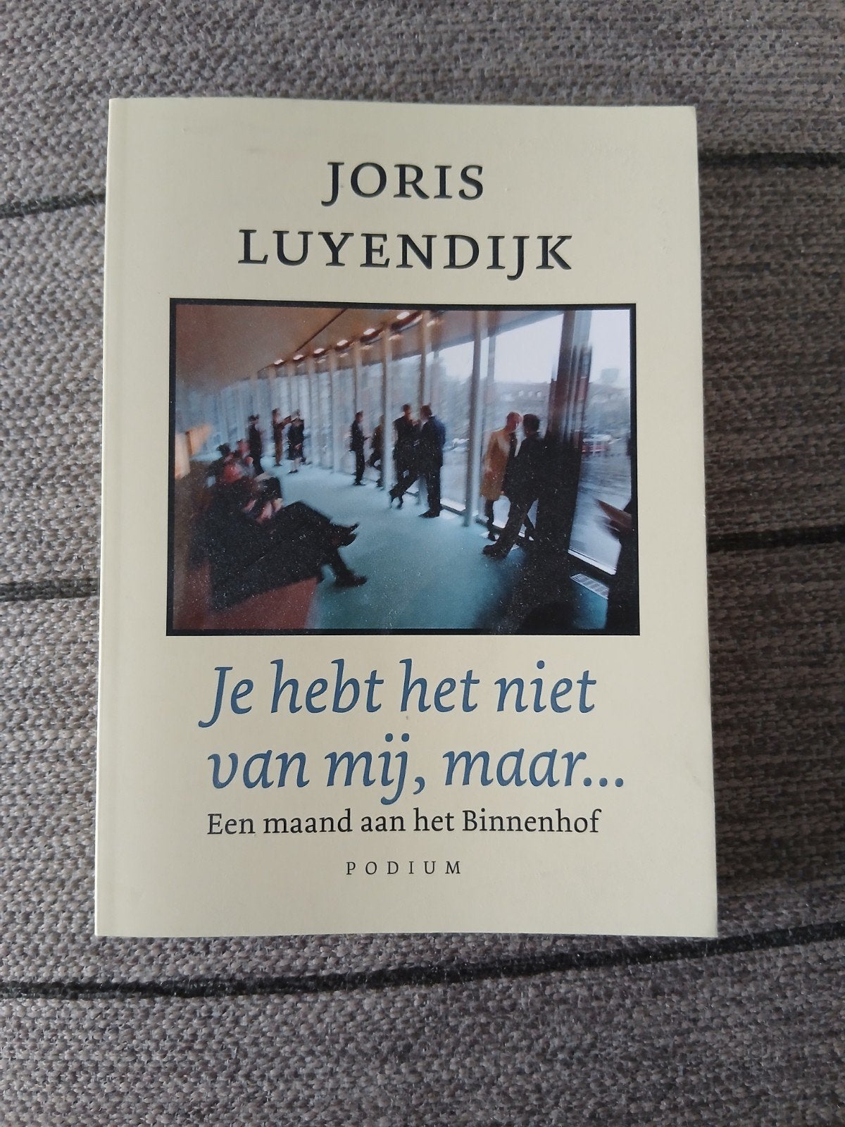 Je hebt het niet van mij, maar... - Joris Luyendijk, Boeken, Ophalen of Verzenden, Gelezen, Joris Luyendijk