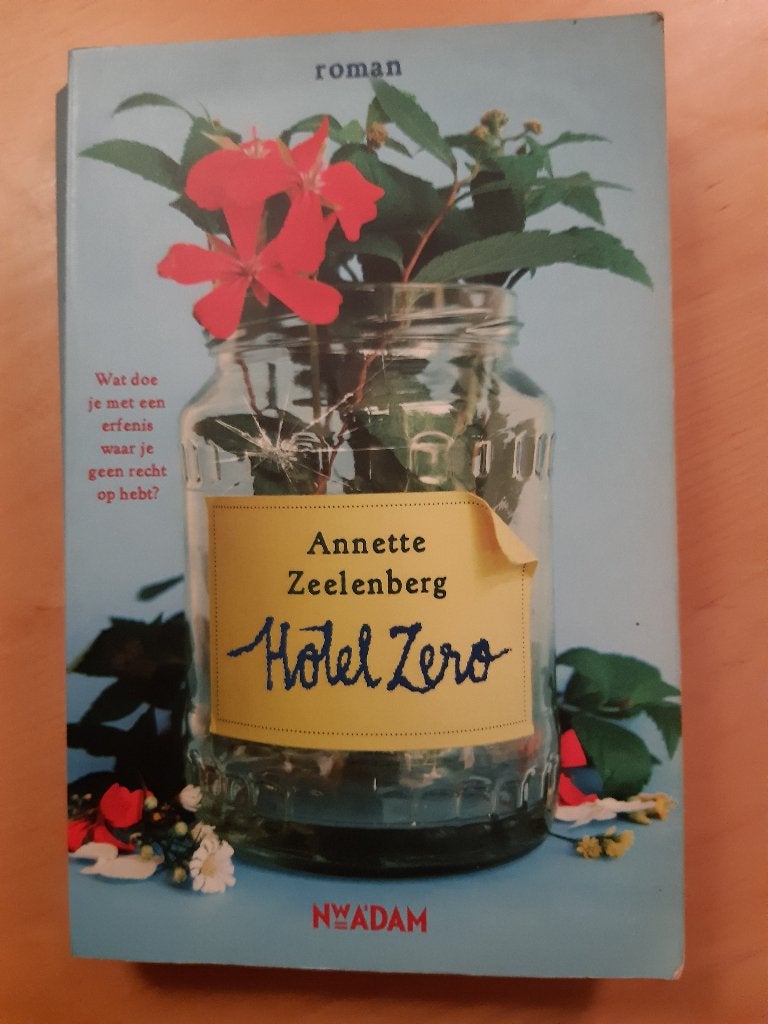 Roman 'Hotel Zero' - Annette Zeelenberg, Boeken, Ophalen of Verzenden, Gelezen, Annette Zeelenberg, Nederland