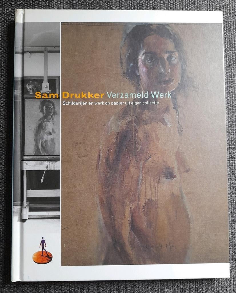 Sam Drukker Verzameld Werk - Schilderijen en werk op papier, Boeken, Kunst en Cultuur | Beeldend, Zo goed als nieuw, Schilder- en Tekenkunst