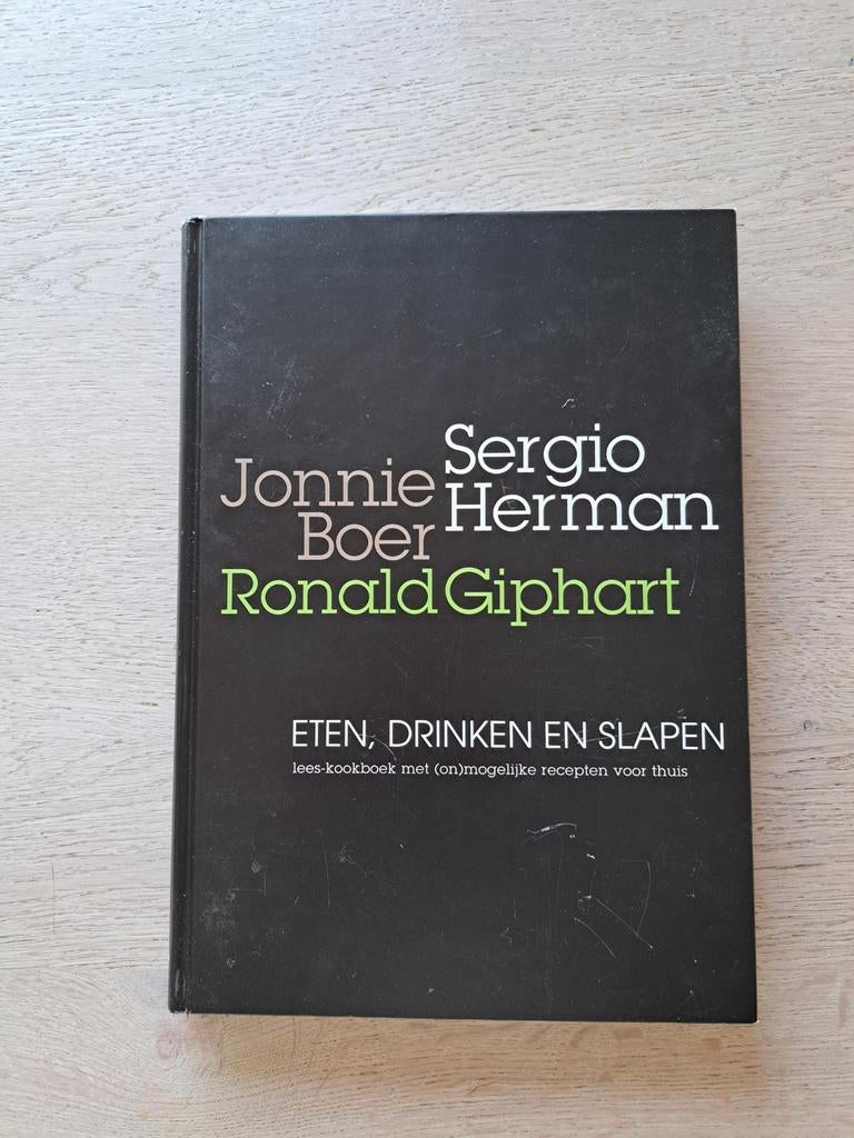 ETEN, DRINKEN en SLAPEN - Sergio Herman en Jonnie Boer, Boeken, Ophalen of Verzenden, Zo goed als nieuw