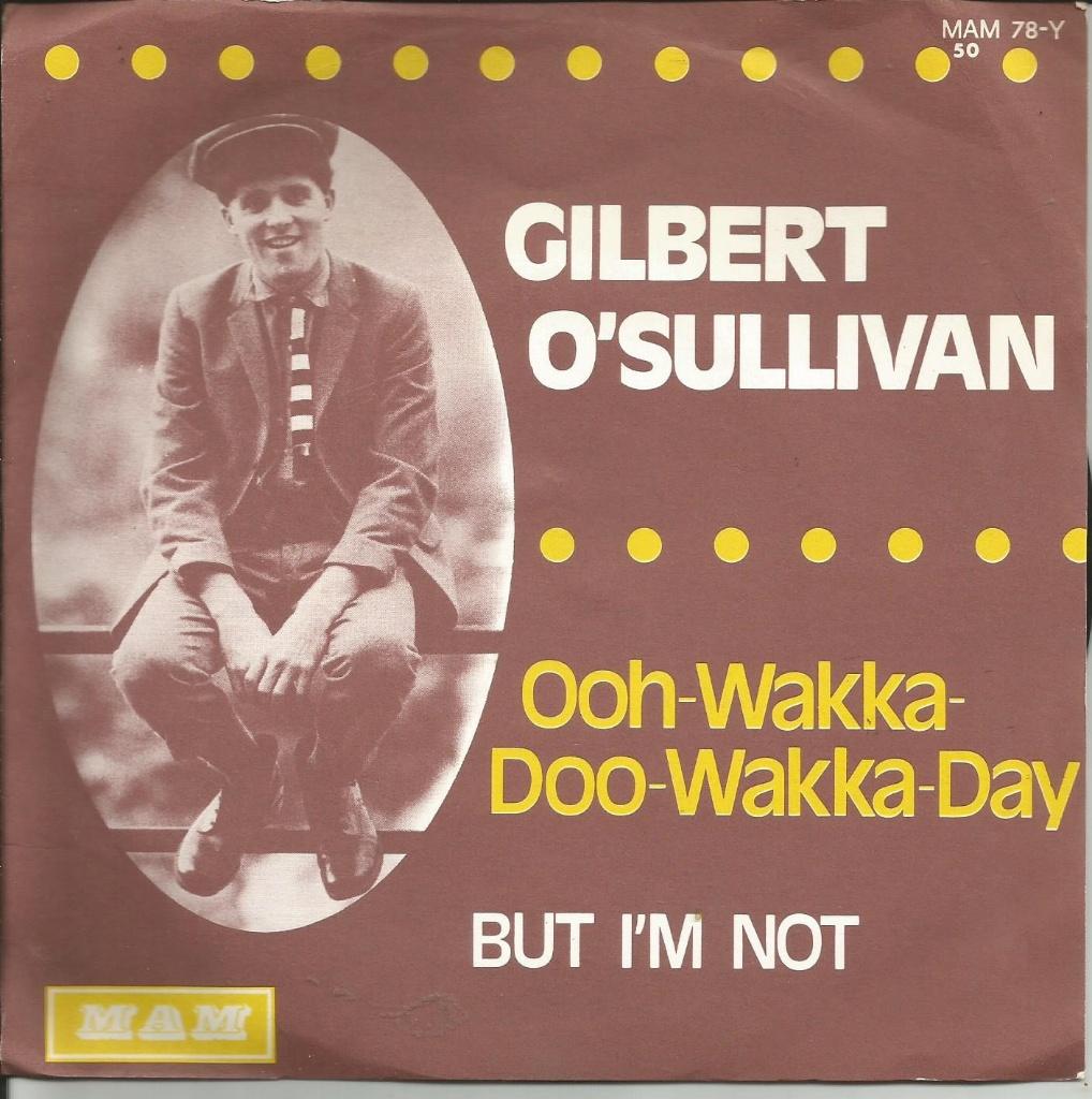 Gilbert O'Sullivan - Ooh-Wakka-Doo-Wakka-Day / But I'm Not, Ophalen of Verzenden, Gebruikt, Pop