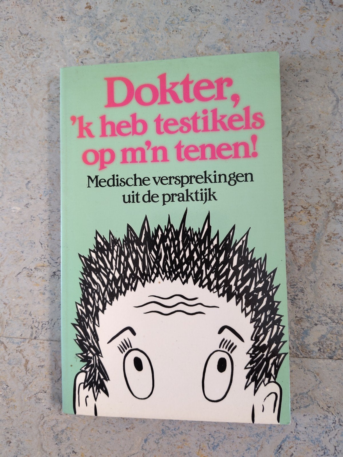 Dokter, 'k heb testikels op m'n tenen., Ophalen of Verzenden, Moppen