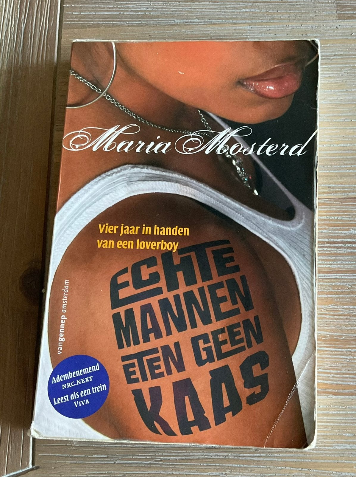 Echte mannen eten geen kaas, Boeken, Ophalen, Gelezen