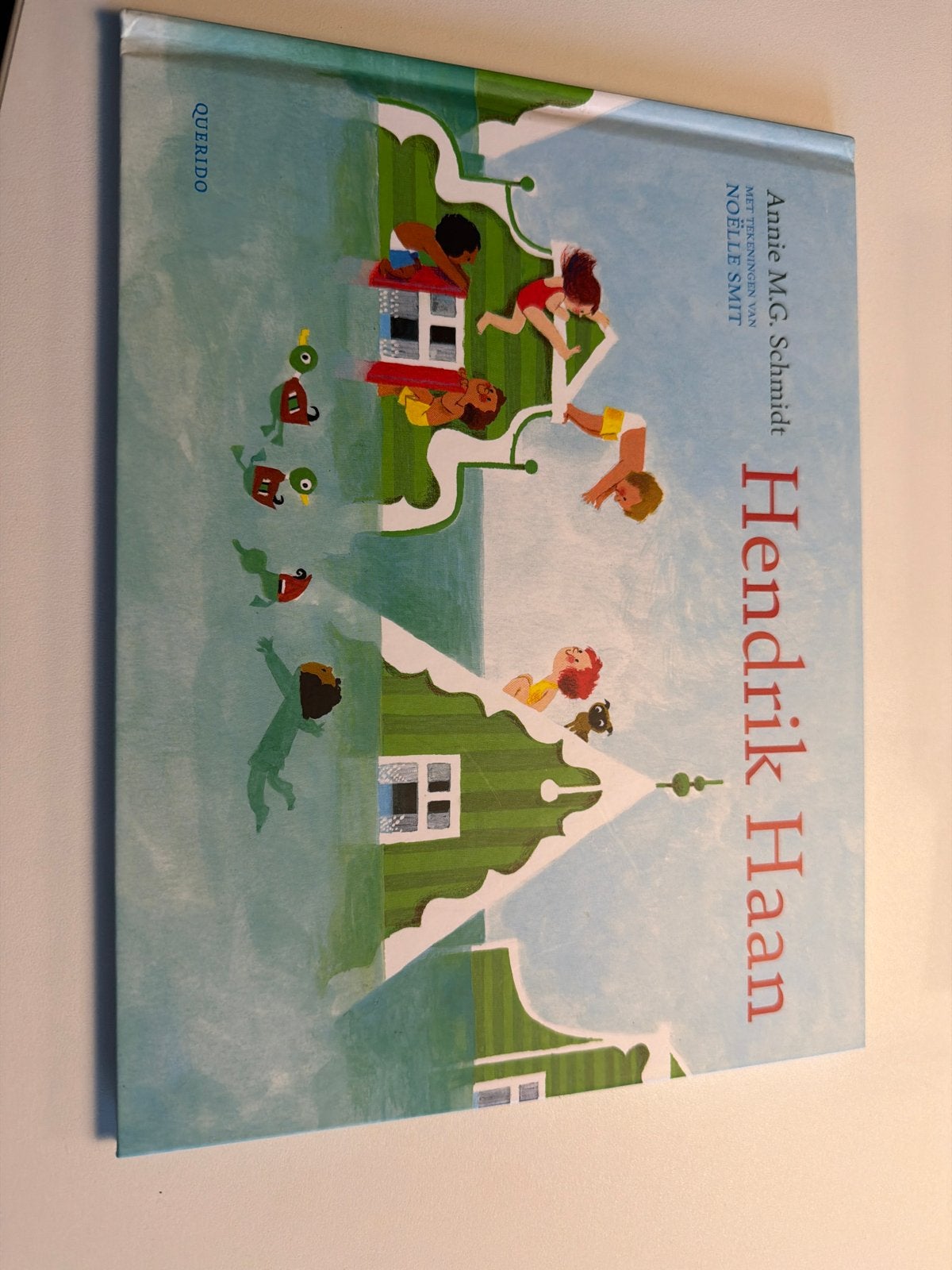 Hendrik Haan - Annie M.G. Schmidt (Querido), Ophalen of Verzenden, Zo goed als nieuw, Fictie algemeen