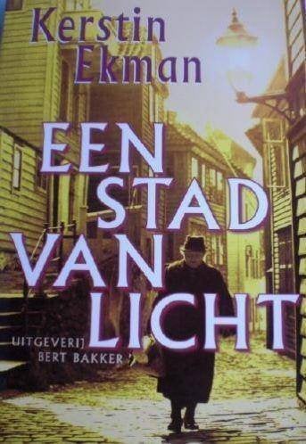 EEN STAD VAN LICHT * Kerstin Ekman *, Verzenden, Zo goed als nieuw, Kerstin Ekman, Europa overig