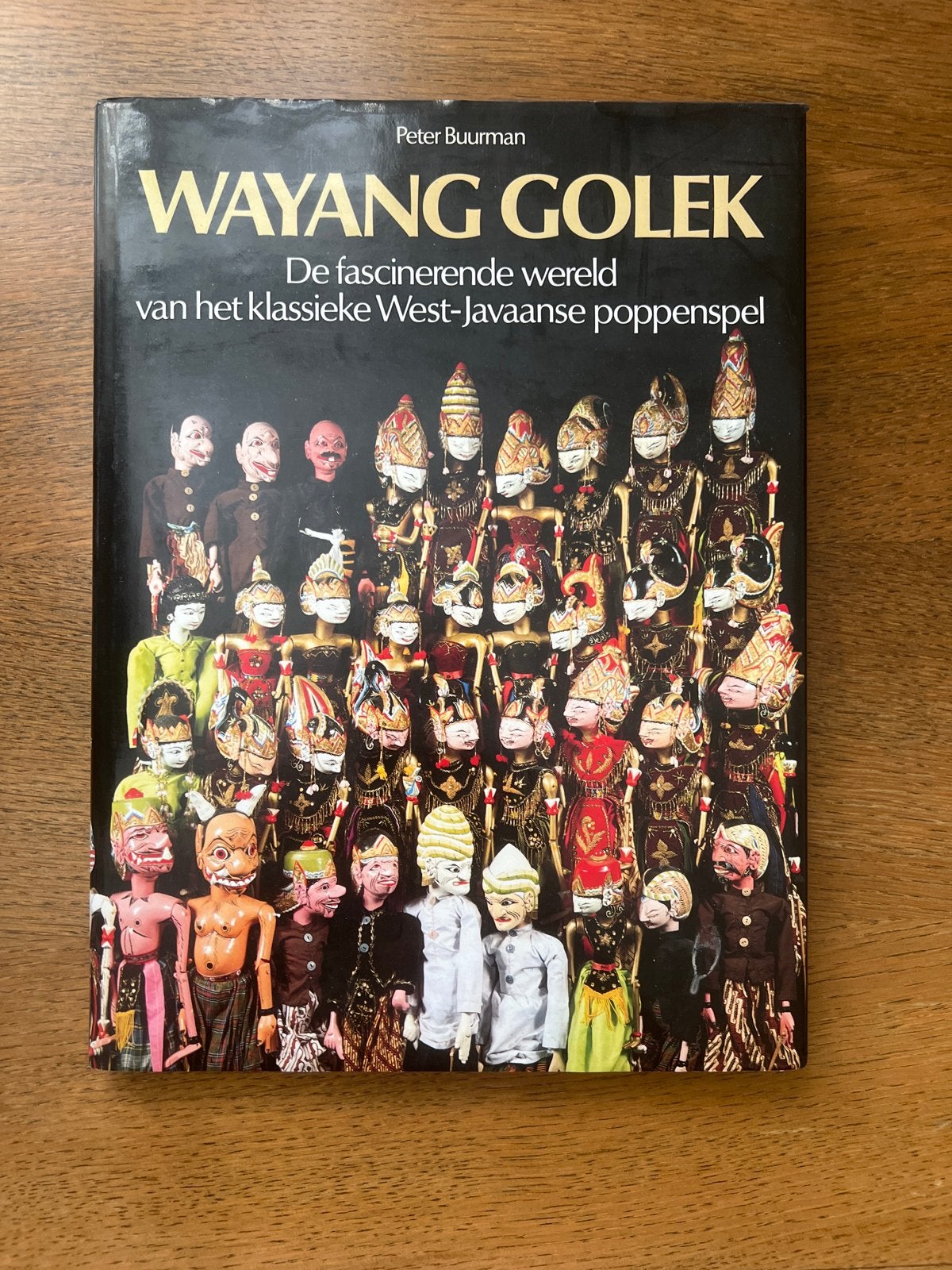 Wayang Golek: West-Javaans poppenspel door Peter Buurman, Boeken, Literatuur, Gelezen, Wereld overig, Ophalen of Verzenden