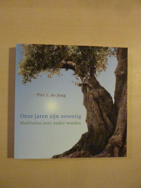 Piet L. de Jong - Onze jaren zijn zeventig, Ophalen of Verzenden, Zo goed als nieuw