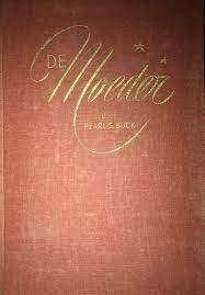 De Moeder door Pearl S. Buck, Boeken, Ophalen of Verzenden, Zo goed als nieuw, Pearl s buck, Nederland