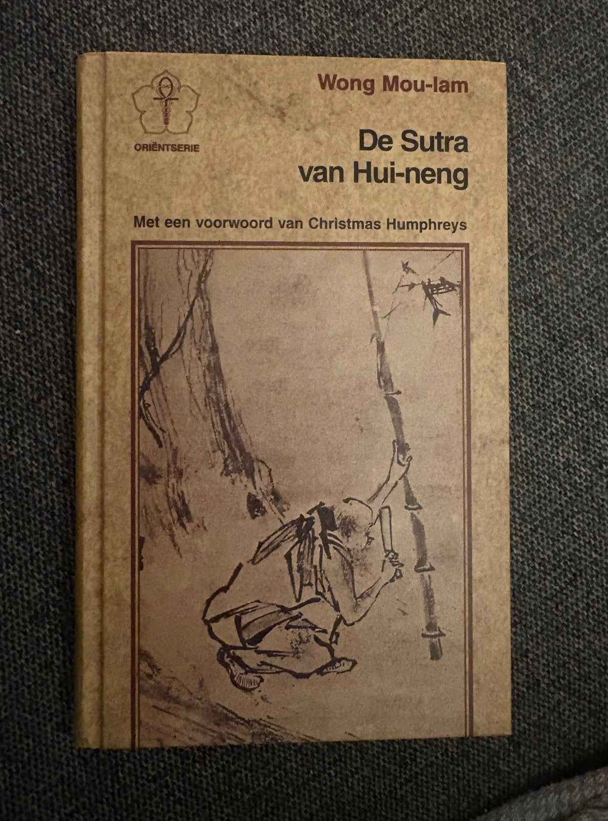 De Sutra van Hui Neng - Wong Mou-Lam, Ophalen of Verzenden, Zo goed als nieuw, Wong Mou-Lam