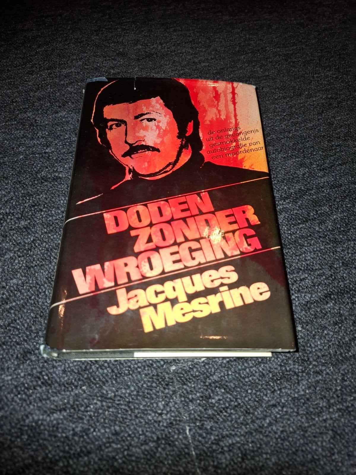 doden zonder wroeging, Verzenden, Gelezen, Jacques mesine