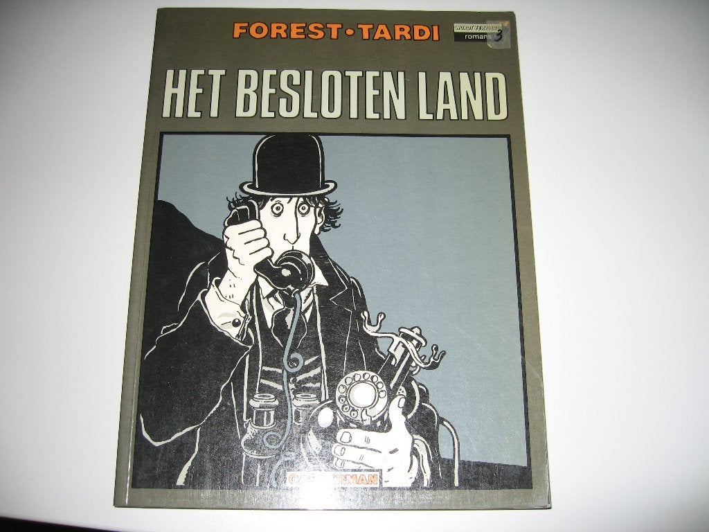Het besloten land - Forest Tardi, Eén stripboek, Ophalen of Verzenden, Gelezen