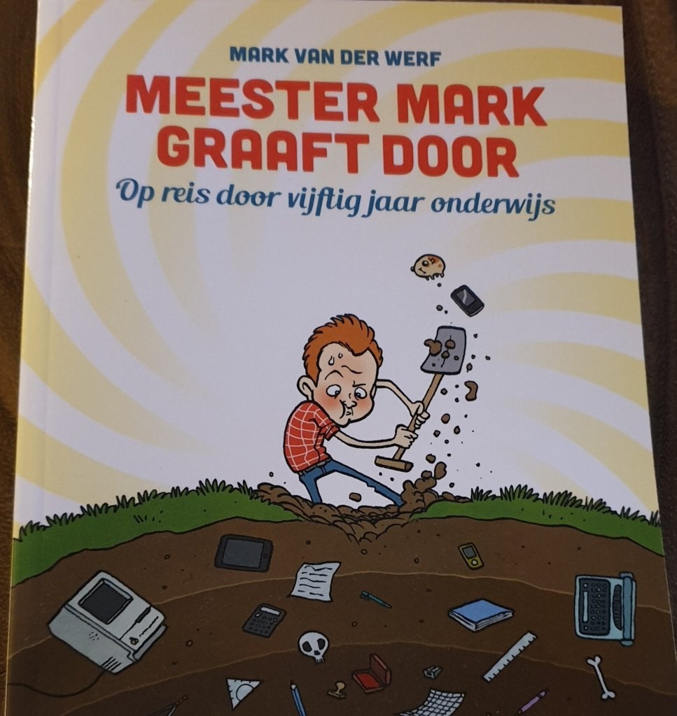 Meester Mark graaft door, verhalen & humor uit 't onderwijs!, Boeken, Ophalen of Verzenden, Nieuw, Mark van der Werf, Verhalen