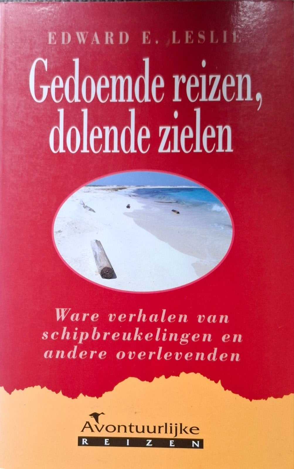 Gedoemde reizen, dolende zielen - Edward E. Leslie, Ophalen of Verzenden