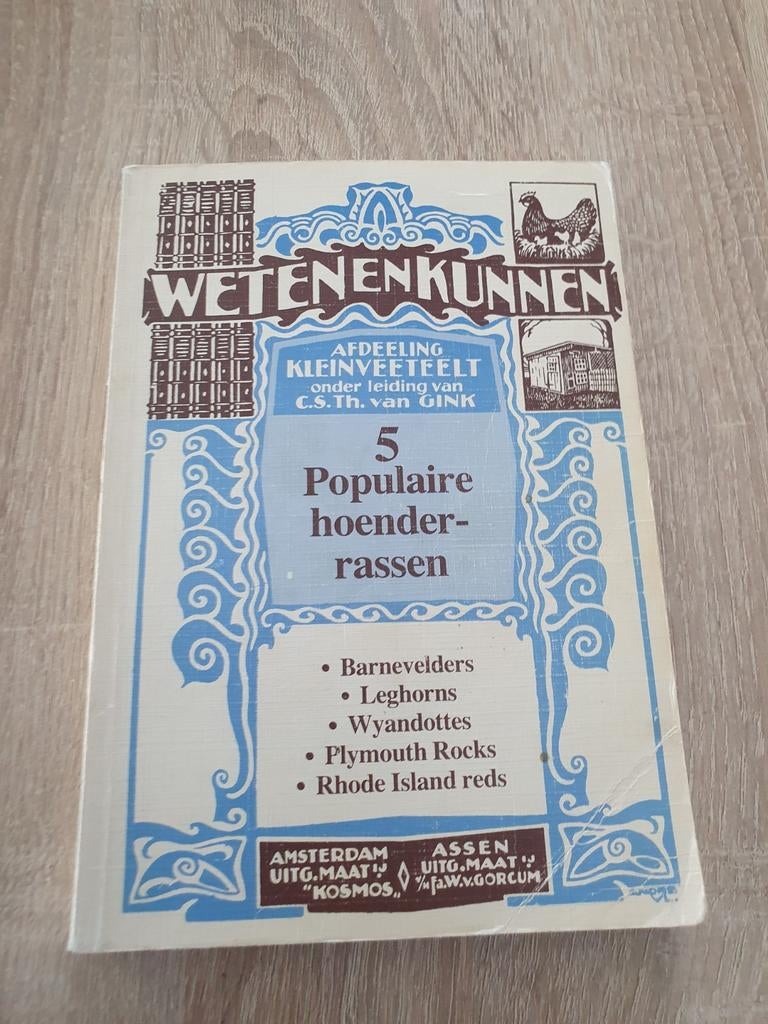 Weten en Kunnen: 5 Populaire Hoenderrassen (Oude Uitgave), Ophalen of Verzenden, Gelezen, C.S.Th. van GINK