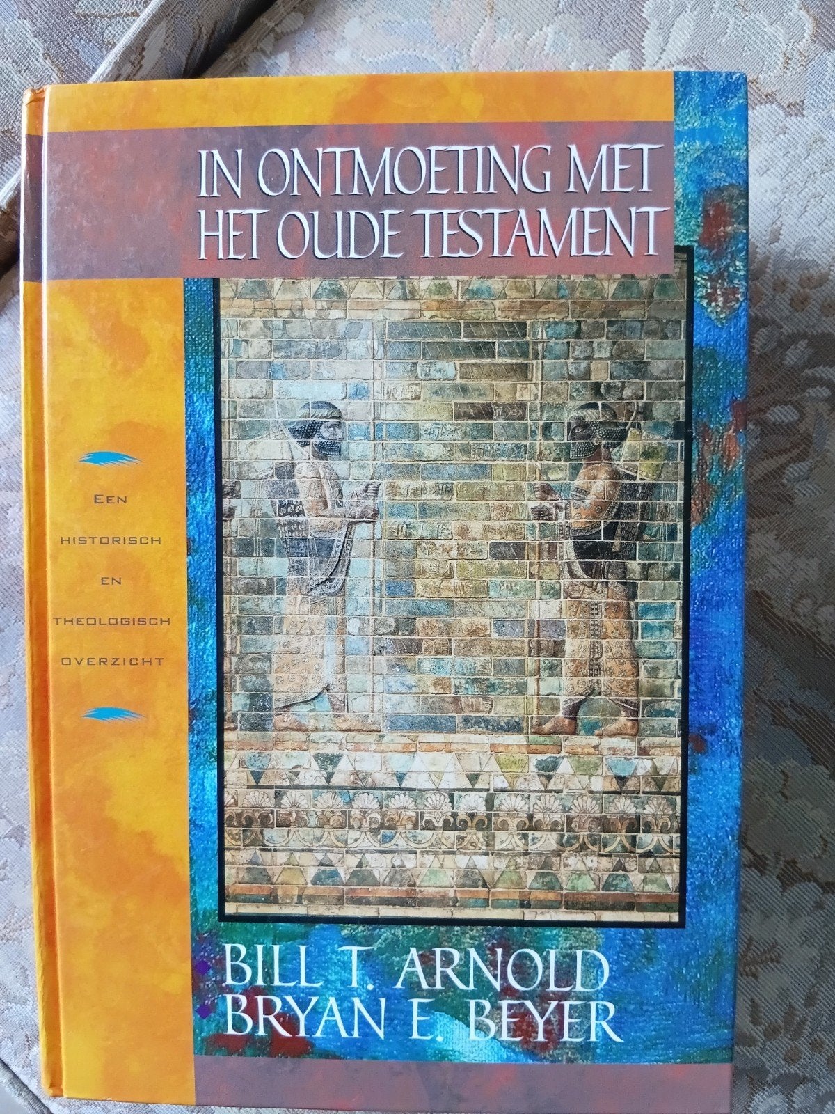 Bill T. Arnold - In ontmoeting met het Oude Testament + NT, Ophalen of Verzenden, Zo goed als nieuw, Bill T. Arnold; Bryan E. Beyer