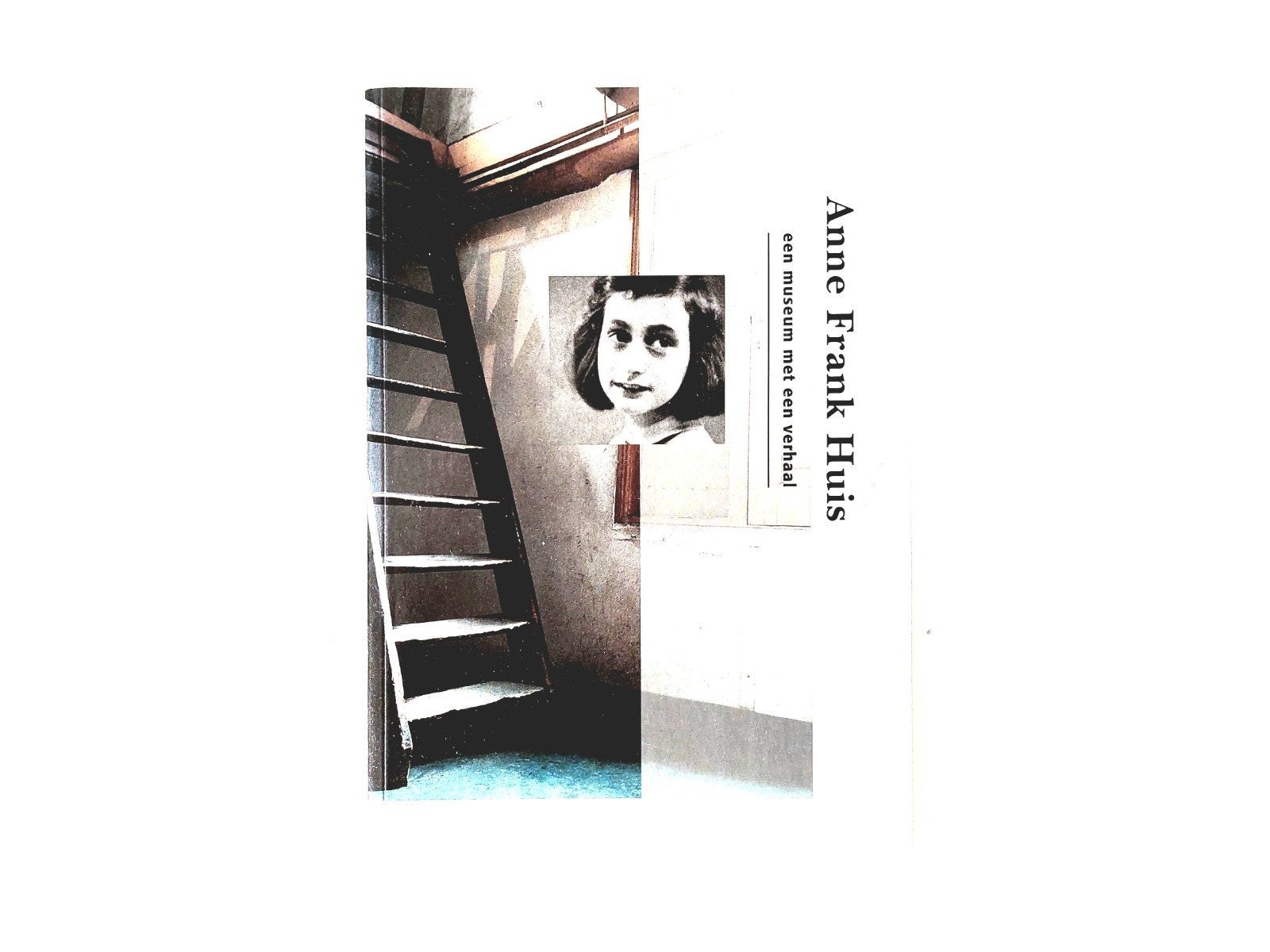 Anne Frank Huis: Een museum met een verhaal, Boeken, Ophalen of Verzenden, Zo goed als nieuw, Anne Frank, Overige