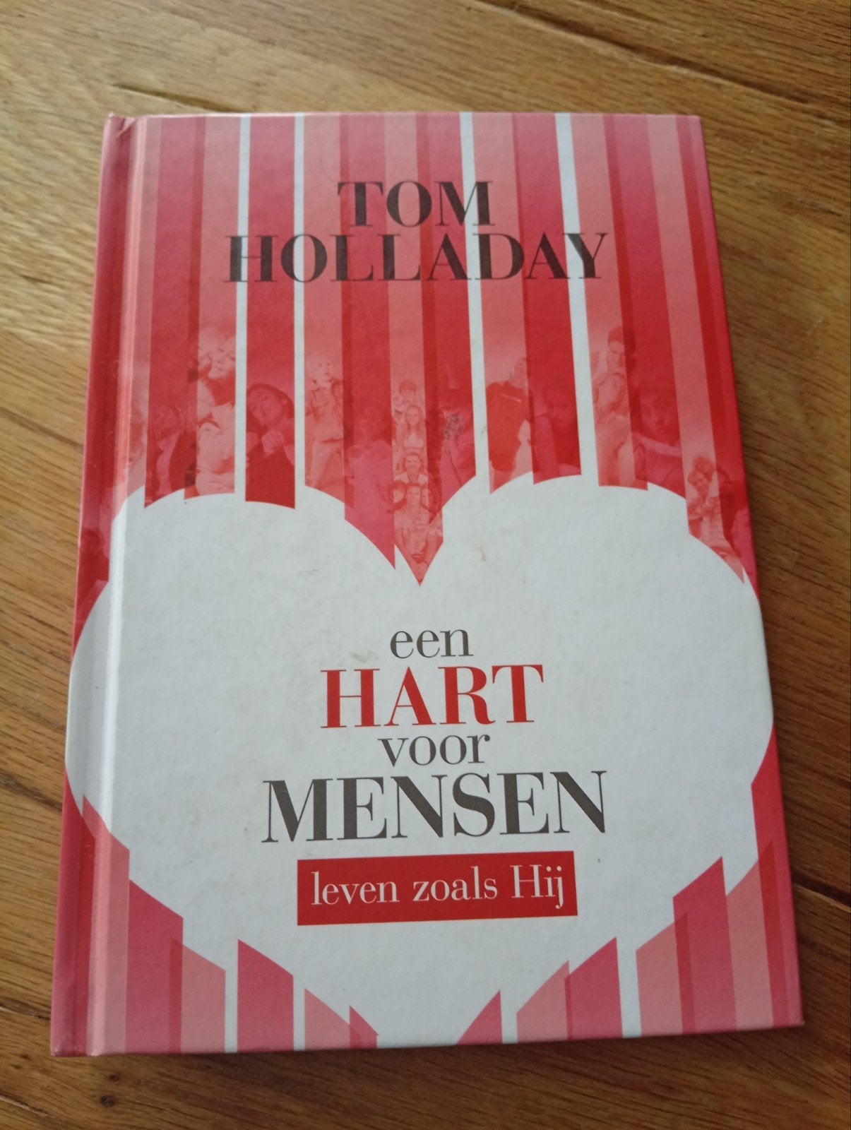 Een Hart voor Mensen - Tom Holladay (Bijbelstudie), Ophalen of Verzenden, Zo goed als nieuw, Tom Holladay, Christendom | Protestants