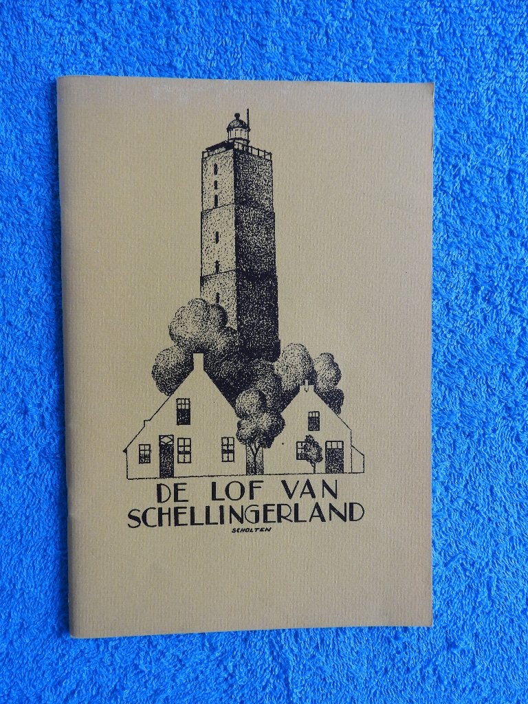 De lof van Schellingerland - Terschelling, Ophalen of Verzenden, Zo goed als nieuw