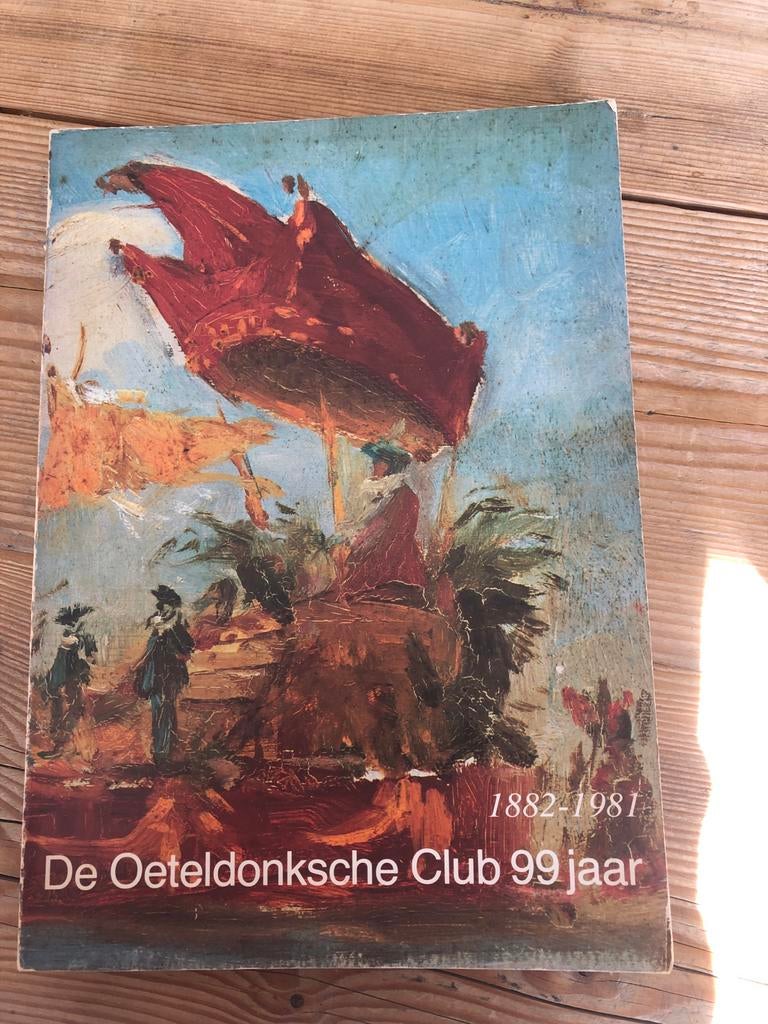 De Oeteldonksche Club 99 jaar 1882-1981, Boeken, Ophalen, 20e eeuw of later, Gelezen