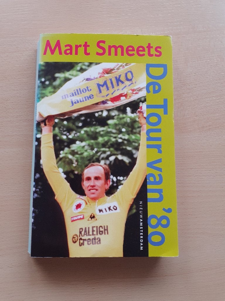 Mart Smeets - De Tour van '80, Boeken, Ophalen of Verzenden, Gelezen