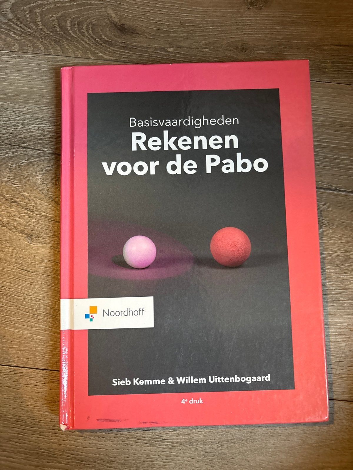 Basisvaardigheden Rekenen voor de Pabo - 4e druk, Ophalen of Verzenden, Beta, Zo goed als nieuw, HBO