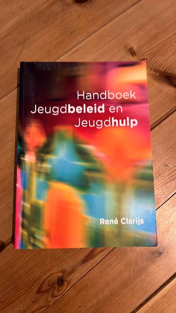 René Clarijs - Handboek jeugdbeleid en jeugdhulp, Boeken, Sociale wetenschap, Ophalen of Verzenden, Zo goed als nieuw, René Clarijs