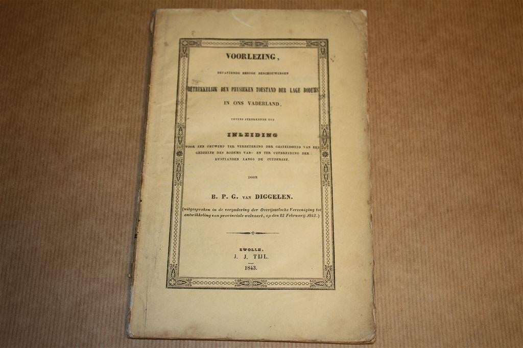 Voorlezing physieken toestand bodem Nederland - 1843 !!, Ophalen of Verzenden