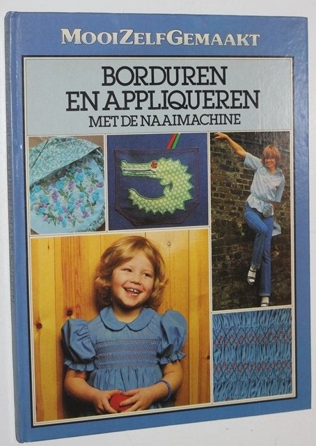 borduren en appliqueren met de naaimachine 117474, Boeken, Ophalen of Verzenden, Zo goed als nieuw, Borduren en Naaien