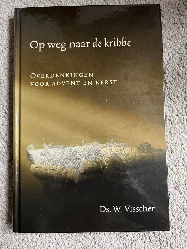 Op weg naar de kribbe - Overdenkingen voor Advent en Kerst, Ophalen of Verzenden, Nieuw, Christendom | Protestants