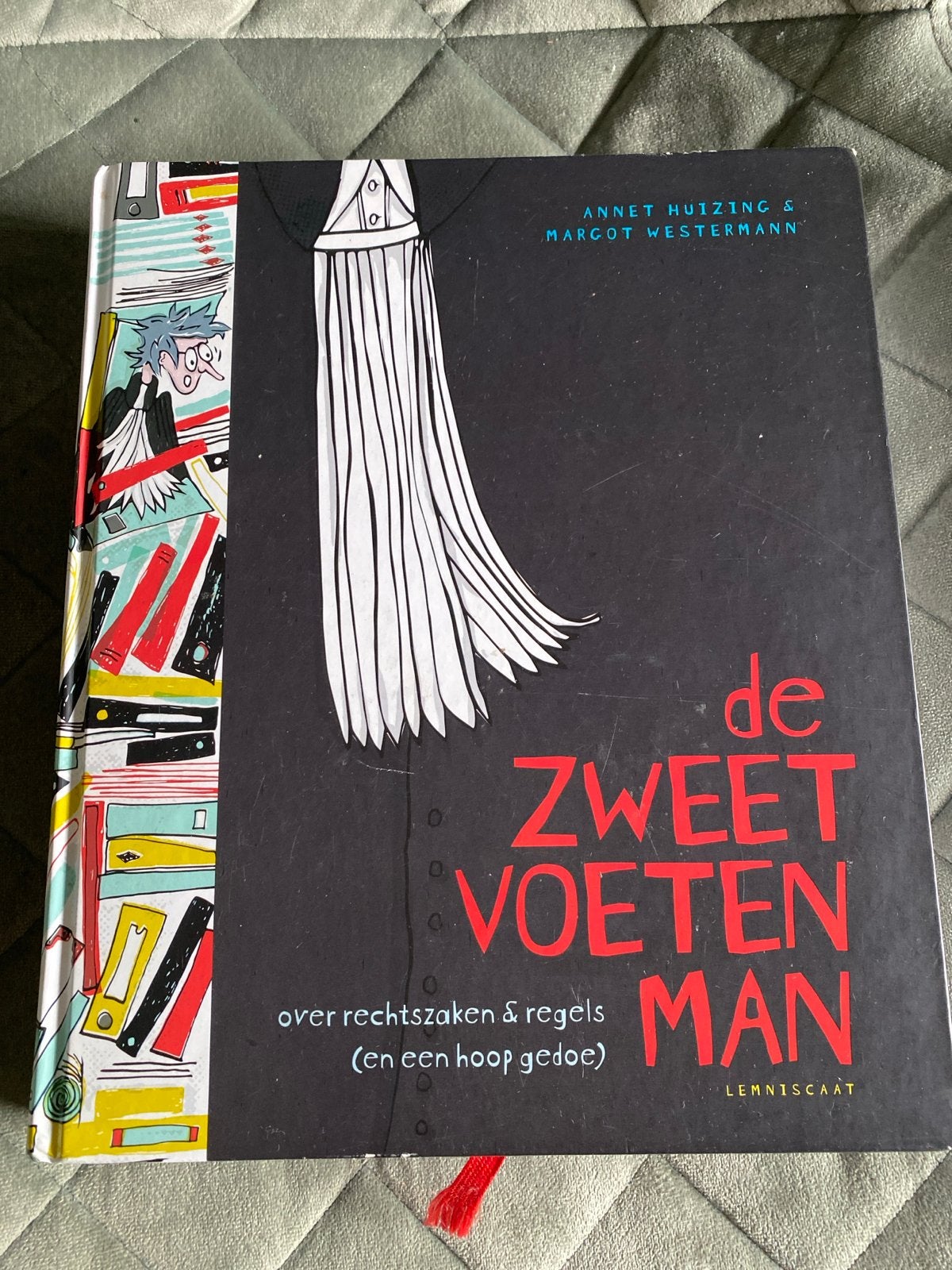 De Zweetvoetenman: Over rechtszaken & regels, Ophalen of Verzenden, Zo goed als nieuw, Non-fictie